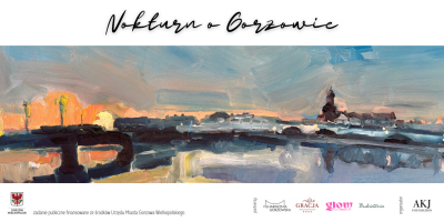 „Nokturn o Gorzowie” - wystawa i koncert kameralny - inauguracja działalności AKJ FOUNDATION
