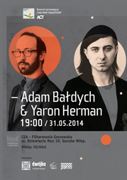 ADAM BAŁDYCH & YARON HERMAN