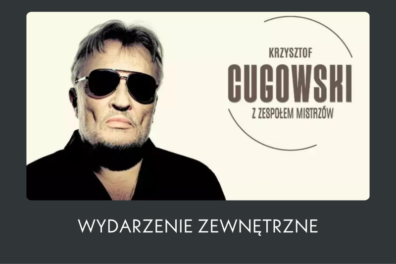 Krzysztof Cugowski z Zespołem Mistrzów