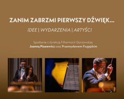 Zanim zabrzmi pierwszy dźwięk... zapraszamy na spotkanie dla melomanów